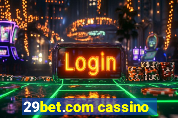 29bet.com cassino